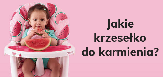 jakie krzesełko do karmienia